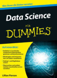 Data Science für Dummies : Was Ihnen die Daten verraten (Für Dummies) （2016. 382 S. m. Abb. 24 cm）