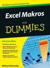 Excel Makros für Dummies : Mit Makros groß rauskommen (Für Dummies) （1. Aufl. 2015. 279 S. m. zahlr. Abb. 240 mm）