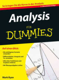 Analysis für Dummies : So kriegen Sie die Kurve in der Analysis (Für Dummies) （3., überabr. Aufl. 2016. 413 S. m. Abb. 24 cm）