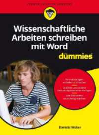 Wissenschaftliche Arbeiten schreiben mit Word für Dummies : Formatvorlagen erstellen und nutzen. Grafiken und andere Gestaltungselemente einfügen. Das Dokument druckfertig machen (Für Dummies) （2016. 327 S. 24,5 cm）