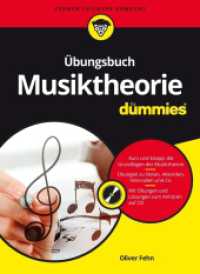 Übungsbuch Musiktheorie für dummies, m. Audio-CD (Für Dummies) （1. Aufl. 2017. 197 S. m. Abb. 240 mm）