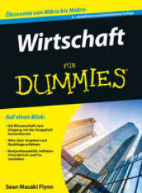Wirtschaft für Dummies : Ökonomie von Mikro bis Makro (Für Dummies) （3. Aufl. 2016. 396 S. 240 mm）
