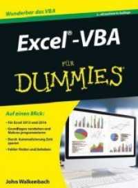 Excel-VBA für Dummies : Wunderbar das VBA (Für Dummies) （2., aktualisierte Auflage. 2016. 411 S. m. Abb. 240 mm）