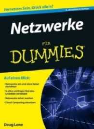 Netzwerke für Dummies : Vernetztes Sein, Glück allein? (Für Dummies) （8., aktualis. Aufl. 2016. 510 S. m. Abb. 24 cm）