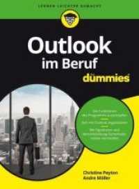 Outlook im Beruf für Dummies (Für Dummies)