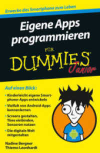 Eigene Apps programmieren für Dummies Junior : Erwecke das Smartphone zum Leben (Für Dummies) （1. Aufl. 2016. 136 S. m. Abb. 214 mm）