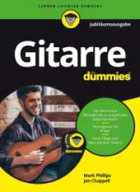 Gitarre für Dummies, m. Audio-CD, Jubiläumsausgabe (...für Dummies) （4. Aufl. 2017. 415 S. 240 mm）