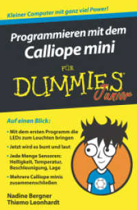 Programmieren mit dem Calliope mini für Dummies Junior (...für Dummies) （1. Auflage. 2017. 143 S. 214 mm）