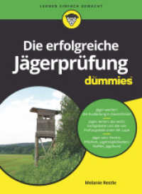 Die erfolgreiche Jägerprüfung für Dummies (...für Dummies) （1. Auflage. 2018. 288 S. 240 mm）