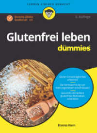 Glutenfrei leben für Dummies (...für Dummies) （3. Aufl. 2019. 316 S. 240 mm）