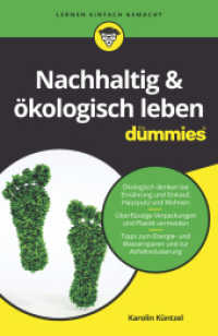 Nachhaltig & ökologisch leben für Dummies (...für Dummies) （1. Auflage. 2019. 336 S. 216 mm）