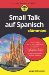 Small Talk auf Spanisch für Dummies (Für Dummies)