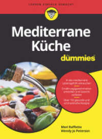 Mediterrane Küche für Dummies (...für Dummies) （1. Auflage. 2019. 370 S. 240 mm）