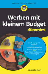 Werben mit kleinem Budget für Dummies (...für Dummies) （1. Auflage. 2019. 146 S. 216 mm）