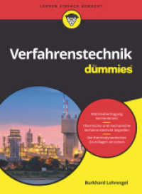 Verfahrenstechnik für Dummies (...für Dummies) （1. Auflage. 2021. 512 S. 240 mm）