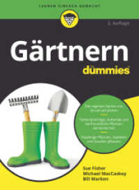 Gärtnern für Dummies (...für Dummies) （2. Aufl. 2020. 388 S. 240 mm）