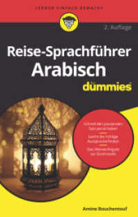 Reise-Sprachführer Arabisch für Dummies (...für Dummies) （2. Aufl. 2020. 224 S. 165 mm）