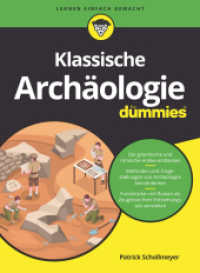 Klassische Archäologie für Dummies (...für Dummies) （1. Auflage. 2024. 352 S. 210 mm）