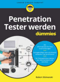 Penetration Tester werden für Dummies : Praktische Risikoanalyse: Mit Pentests Schwachstellen in Netzwerken und Systemen finden (...für Dummies) （1. Auflage. 2022. 256 S. 240 mm）