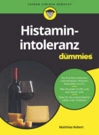 Histaminintoleranz für Dummies (...für Dummies) （1. Auflage. 2023. 256 S. 216 mm）