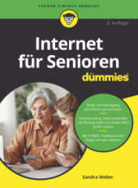 Internet für Senioren für Dummies (...für Dummies) （3. Aufl. 2021. 384 S. 240 mm）