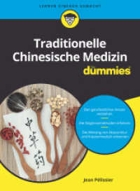 Traditionelle Chinesische Medizin für Dummies (...für Dummies) （1. Auflage. 2021. 384 S. 240 mm）