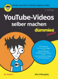 YouTube-Videos selber machen für Dummies Junior (...für Dummies) （3. Aufl. 2021. 176 S. 240 mm）