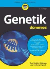 Genetik für Dummies : DNA, RNA, Mutationen, Klonierung und Co. verstehen (...für Dummies) （4. Aufl. 2021. 448 S. 240 mm）