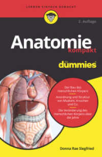 Anatomie kompakt für Dummies : Den menschlichen Körper verstehen (...für Dummies) （2. Aufl. 2022. 272 S. 216 mm）