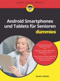 Android Smartphones und Tablets für Senioren für Dummies (...für Dummies) （1. Auflage. 2022. 368 S. 240 mm）