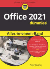 Office 2021 Alles-in-einem-Band für Dummies : Auch zu Microsoft 365 (...für Dummies) （1. Auflage. 2022. 848 S. 240 mm）