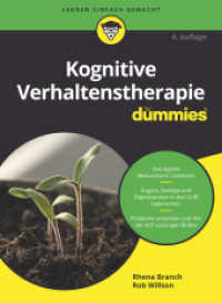 Kognitive Verhaltenstherapie für Dummies (...für Dummies) （4. Aufl. 2023. 416 S. 240 mm）