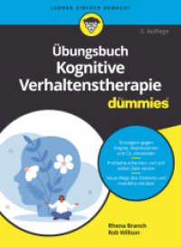 Übungsbuch Kognitive Verhaltenstherapie für Dummies (...für Dummies) （2. Aufl. 2023. 400 S. 240 mm）