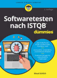 Softwaretesten nach ISTQB für Dummies (...für Dummies)
