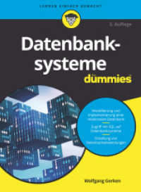 Datenbanksysteme für Dummies (...für Dummies) （3. Aufl. 2023. 416 S. 240 mm）