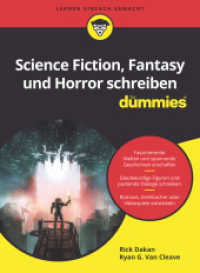 Science-Fiction, Fantasy und Horror schreiben für Dummies (...für Dummies) （1. Auflage. 2023. 416 S. 240 mm）