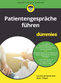 Patientengespräche führen für Dummies (...für Dummies) （1. Auflage. 2024. 350 S. 240 mm）