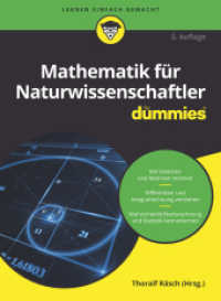 Mathematik für Naturwissenschaftler (...für Dummies) （3. Aufl. 2023. 592 S. 240 mm）