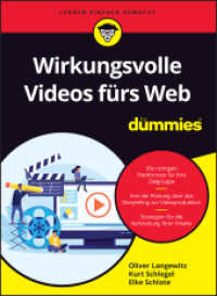 Wirkungsvolle Videos fürs Web für Dummies (...für Dummies) （1. Auflage. 2024. 416 S. 240 mm）