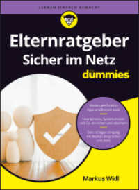 Elternratgeber sicher im Netz f&uuml;r Dummies (...f&uuml;r Dummies) （1. Auflage. 2024. 384 S. 240 mm）
