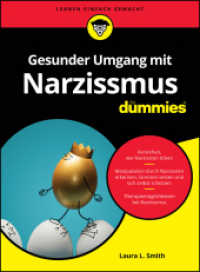 Gesunder Umgang mit Narzissmus für Dummies (...für Dummies) （1. Auflage. 2024. 300 S. 240 mm）