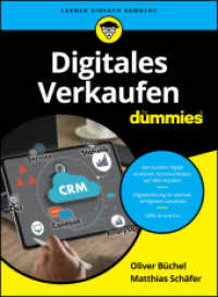 Digitales Verkaufen für Dummies : Virtuelle Kommunikation im Vertrieb (...für Dummies) （1. Auflage. 2024. 256 S. 240 mm）
