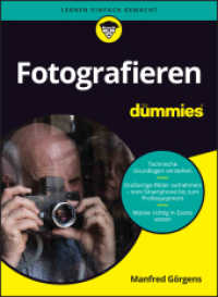 Fotografieren für Dummies (...für Dummies) （1. Auflage. 2025. 368 S. 240 mm）