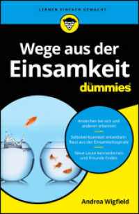 Wege aus der Einsamkeit fur Dummies (...für Dummies) （1. Auflage. 2024. 397 S. 216 mm）