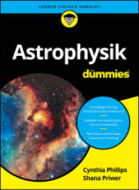 Astrophysik für Dummies (...für Dummies) （1. Auflage. 2025. 400 S. 240 mm）
