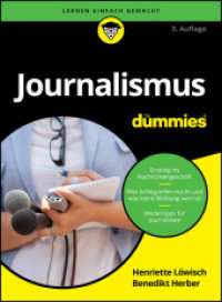Journalismus für Dummies (...für Dummies) （3. Aufl. 2025. 352 S. 240 mm）