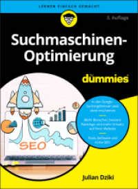 Suchmaschinen-Optimierung für Dummies : Suchmaschinen-Optimierung für Dummies: SEO einfach erklärt (...für Dummies) （3. Aufl. 2025. 496 S. 240 mm）
