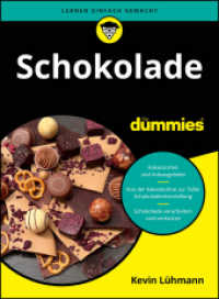 Schokolade f&uuml;r Dummies (...f&uuml;r Dummies) （1. Auflage）