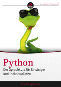 Python. Der Sprachkurs für Einsteiger und Individualisten (Wrox Programmer to Programmer) （1. Auflage. 2015. 381 S. 240 mm）