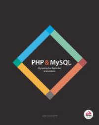 PHP & MySQL : Dynamische Websites entwickeln （1. Auflage. 2022. 688 S. 235 mm）